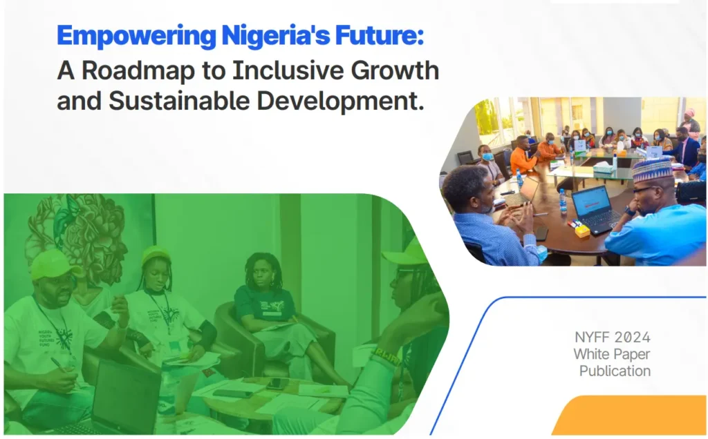 Empowering Nigeria's Future: A Roadmap to Inclusive Growth and Sustainable Development.