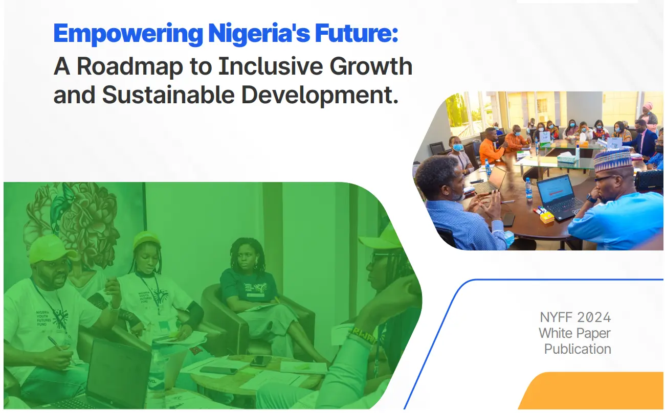 Empowering Nigeria's Future: A Roadmap to Inclusive Growth and Sustainable Development.